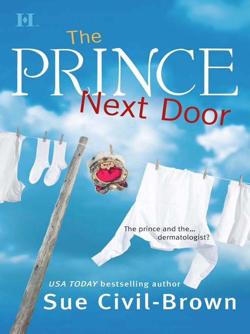 Title details for The Prince Next Door by Sue Civil-Brown - Available